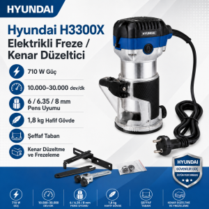 Hyundai H3300X Elektrikli Freze Kenar Düzeltici 710 W 6-8 mm 30000 Devir