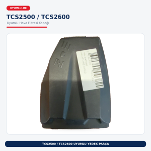 TCS2500 / TCS2600 Uyumlu Hava Filtresi Kapağı