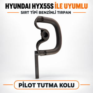 HYX55S Sırt Tipi Hyundai Benzinli Tırpan Pilot Tutma Kolu