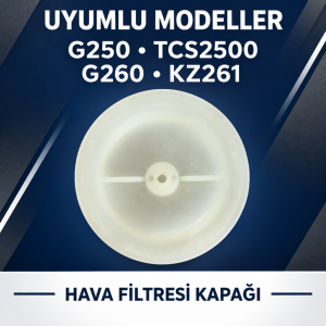 G250 / TCS2500 / G260 / KZ261 Uyumlu Hava Filtresi Kapağı