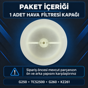 G250 / TCS2500 / G260 / KZ261 Uyumlu Hava Filtresi Kapağı